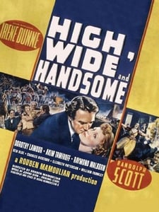 High, Wide And Handsome Artwork