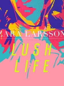 Lush Life Artwork
