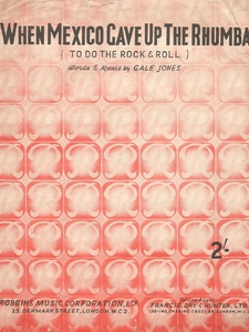 When Mexico Gave Up The Rhumba (To Do The Rock And Roll) Copertina