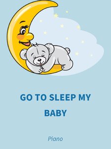 Go To Sleep My Baby Artwork
