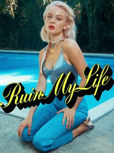 Ruin My Life Artwork