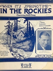 When It's Springtime In The Rockies Artwork