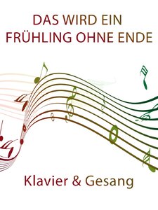 Das wird ein Frühling ohne Ende Artwork