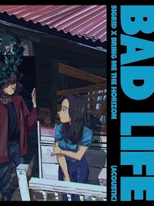 Bad Life Pochette