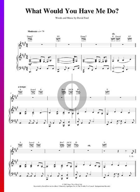 What Would You Have Me Do? Partitura