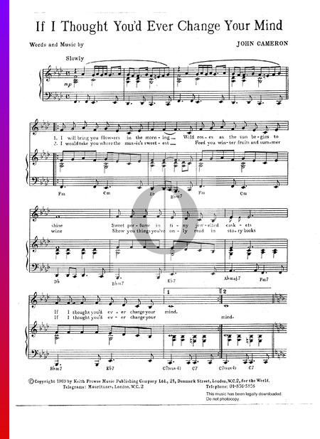 If I Thought You'd Ever Change Your Mind Sheet Music