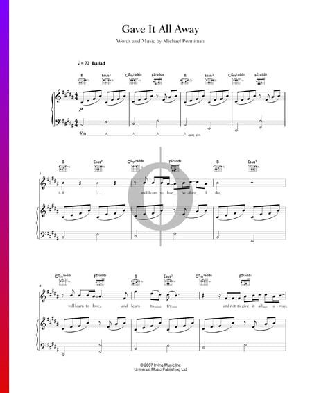 Gave It All Away Sheet Music