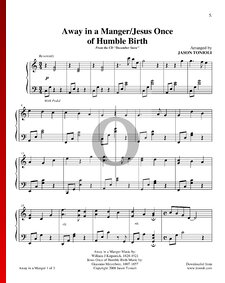 Away in a Manger - Jesus Once of Humble Birth