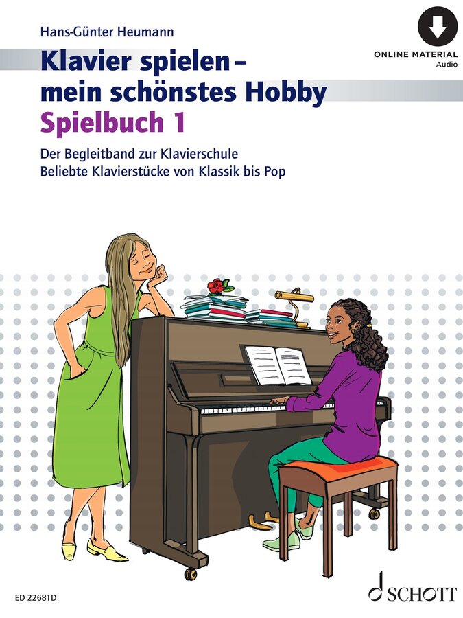 Klavierspielen - mein schönstes Hobby: Spielbuch 1